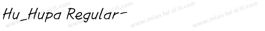 Hu_Hupa Regular字体转换